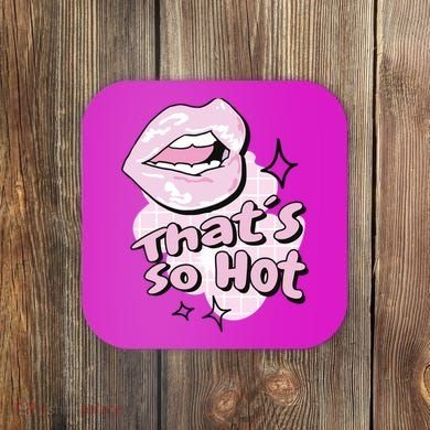 That's So Hot Lips Coaster