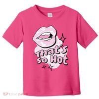 That's So Hot Lips Toddler T-Shirt thumb 0