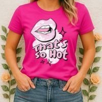 That's So Hot Lips Women's T-Shirt thumb 2