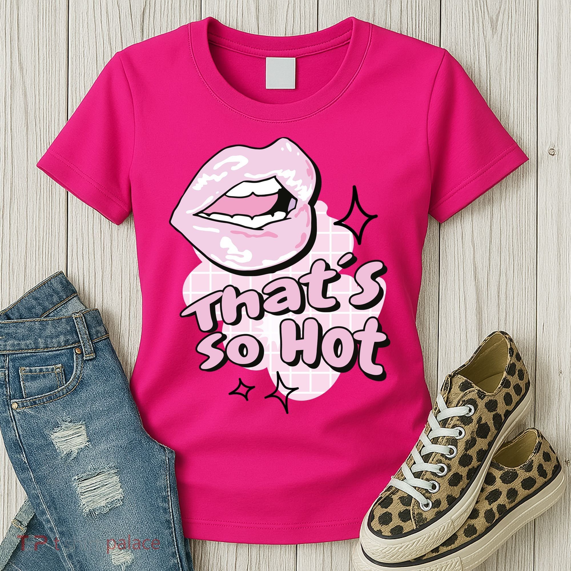 That's So Hot Lips Women's T-Shirt