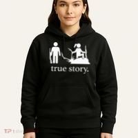 true story hunting lover Hoodie thumb 5
