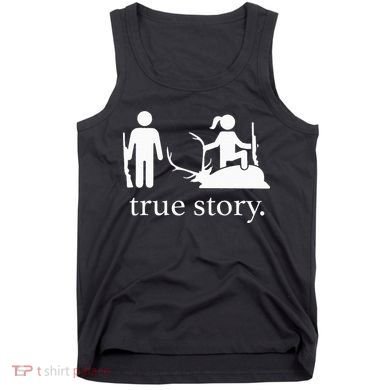 true story hunting lover Tank Top