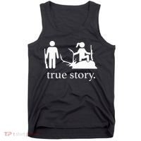 true story hunting lover Tank Top thumb 0