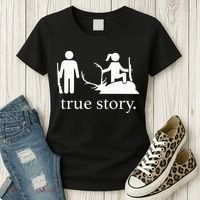 true story hunting lover Women's T-Shirt thumb 3