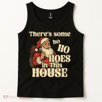 Theres Some Ho Ho Hoes In This House Tank Top thumb 2