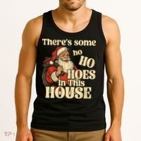 Theres Some Ho Ho Hoes In This House Tank Top thumb 3