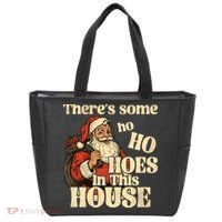Theres Some Ho Ho Hoes In This House Tote Bag thumb 0