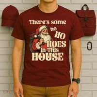 Theres Some Ho Ho Hoes In This House T-Shirt thumb 6