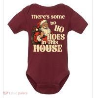 Theres Some Ho Ho Hoes In This House Baby Bodysuit thumb 0