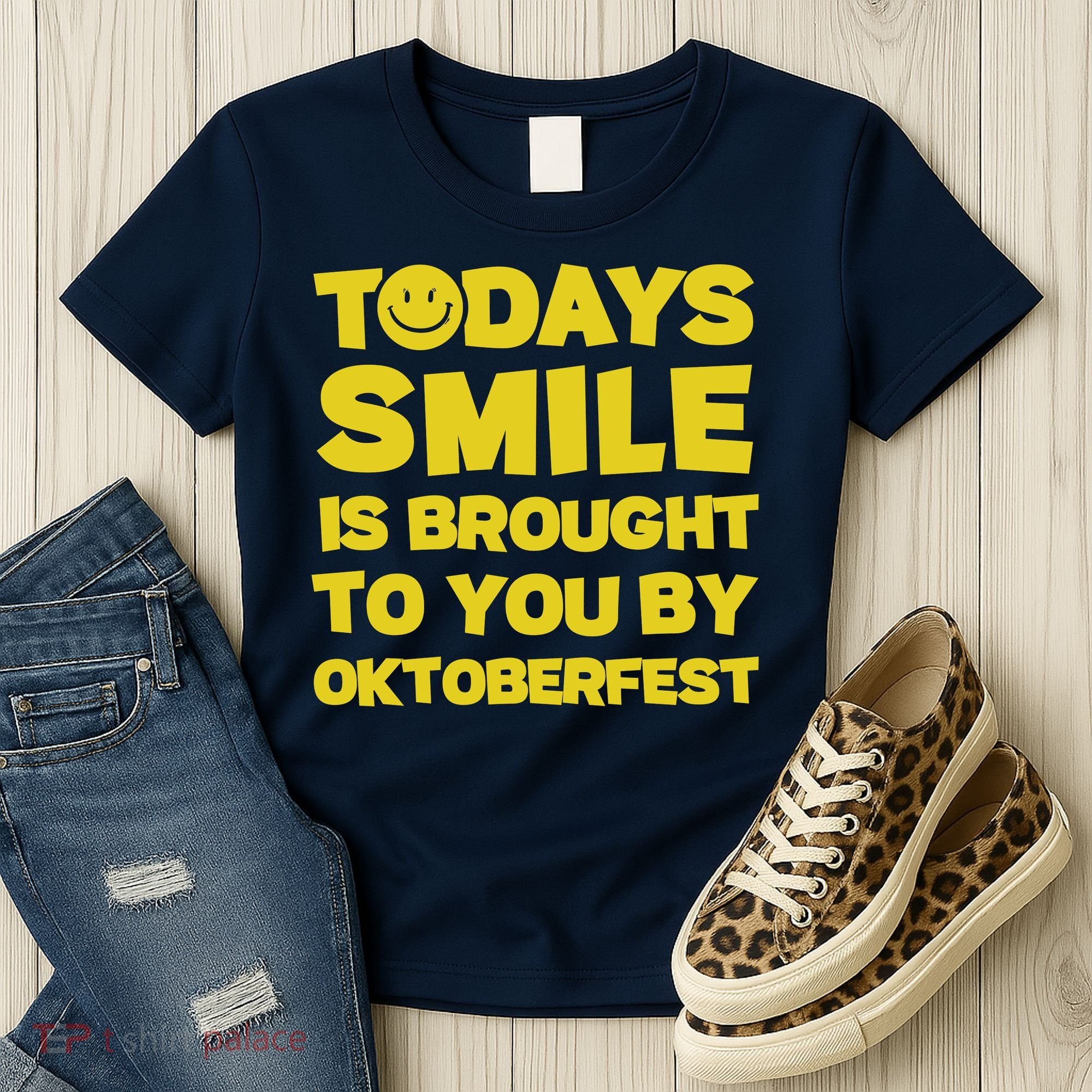 Todays Smile Is Brought To You By Oktoberfest Women's T-Shirt