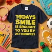 Todays Smile Is Brought To You By Oktoberfest Kids T-Shirt thumb 3