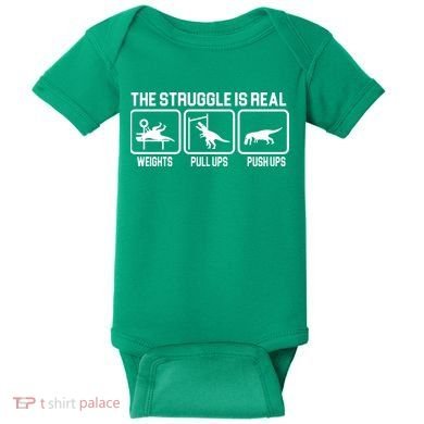 The Struggle Is Real Funny TRex Baby Bodysuit