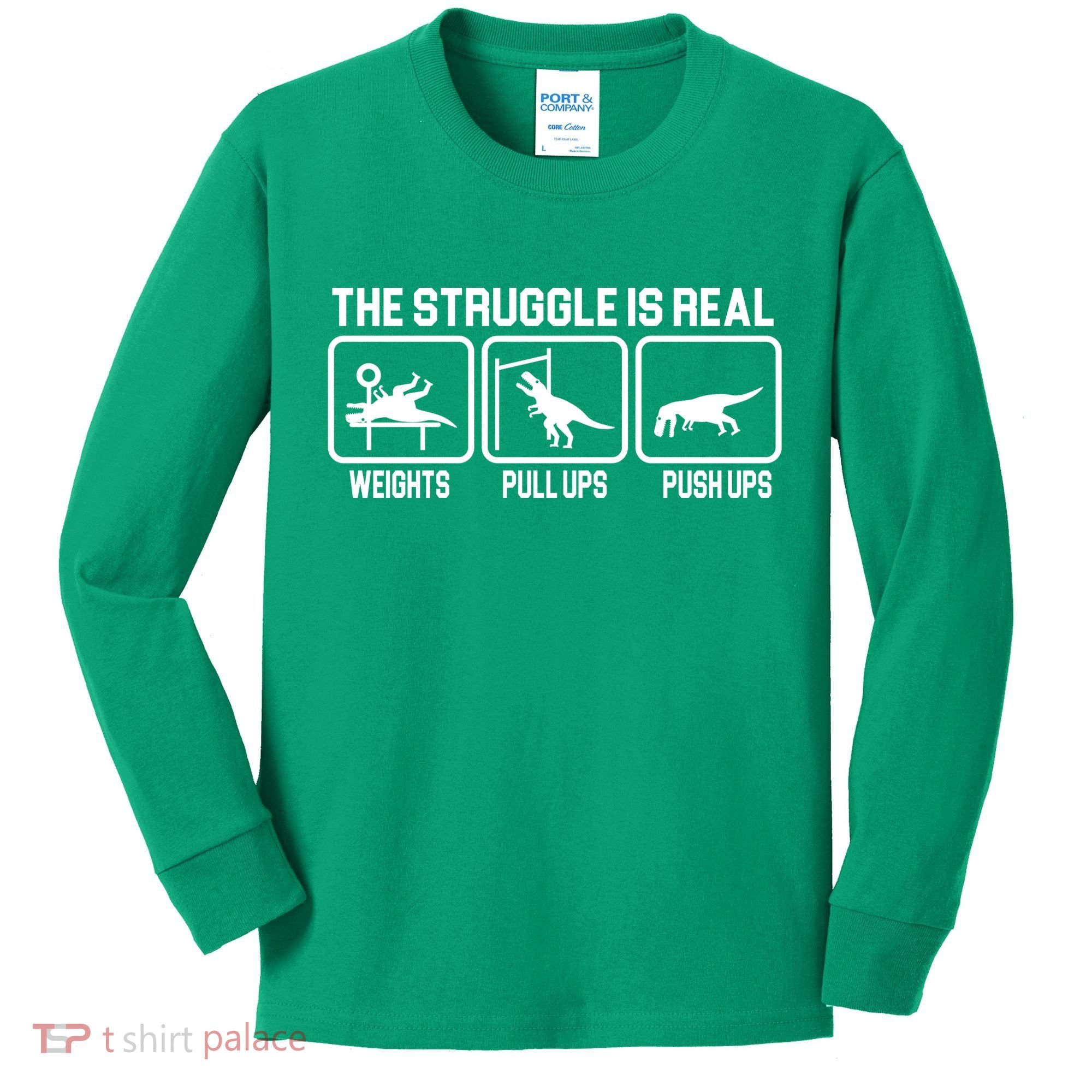 The Struggle Is Real Funny TRex Kids Long Sleeve Shirt
