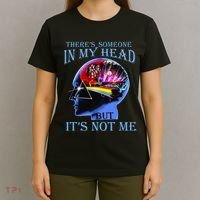 There’S Someone In My Head But It’S Not Me T-Shirt thumb 4