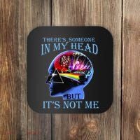 There’S Someone In My Head But It’S Not Me Coaster thumb 0