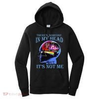 There’S Someone In My Head But It’S Not Me Women's Hoodie thumb 0