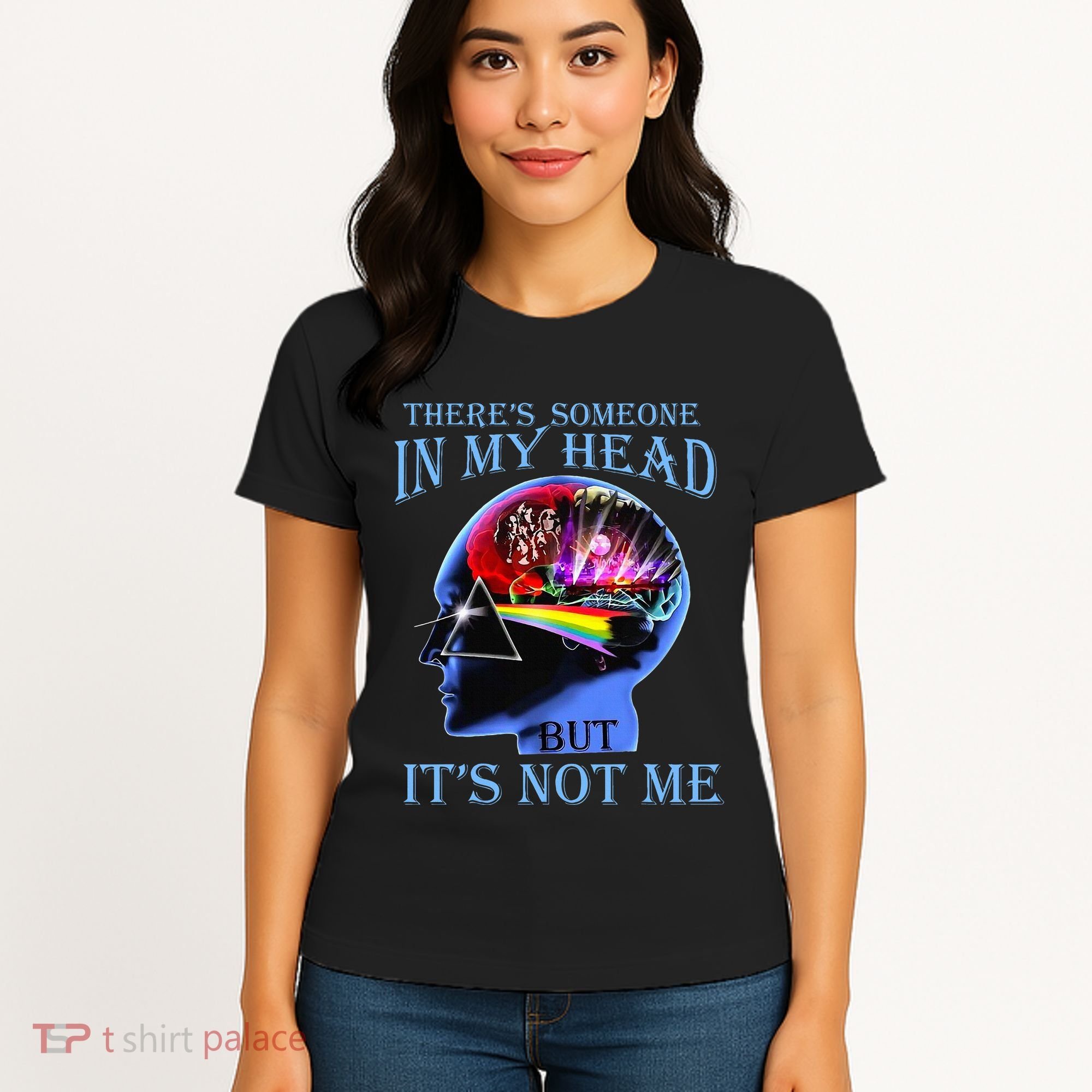 There’S Someone In My Head But It’S Not Me Women's T-Shirt