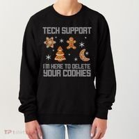 Tech Support I'm Here To Delete Your Cookies Women's Sweatshirt thumb 0