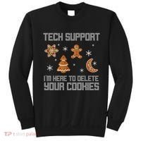 Tech Support I'm Here To Delete Your Cookies Sweatshirt thumb 0