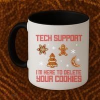 Tech Support I'm Here To Delete Your Cookies Coffee Mug thumb 2
