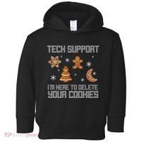 Tech Support I'm Here To Delete Your Cookies Toddler Hoodie thumb 0