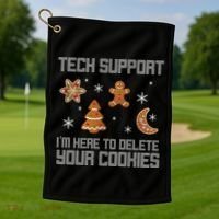 Tech Support I'm Here To Delete Your Cookies Golf Towel thumb 1