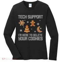Tech Support I'm Here To Delete Your Cookies Women's Long Sleeve Shirt thumb 0