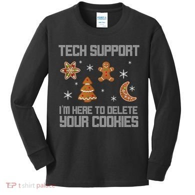 Tech Support I'm Here To Delete Your Cookies Kids Long Sleeve Shirt