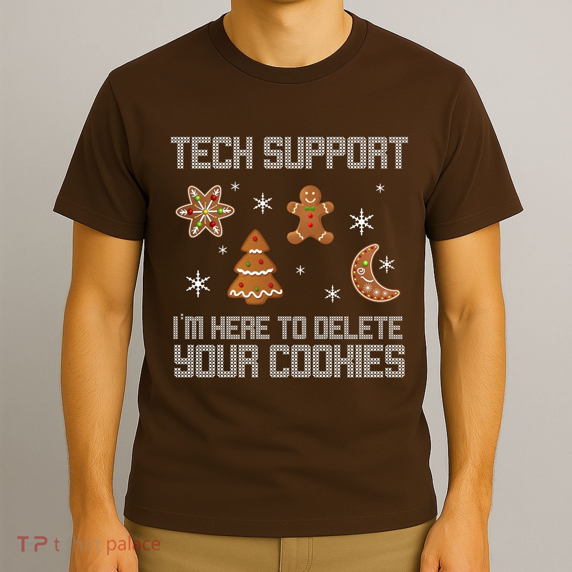 Tech Support I'm Here To Delete Your Cookies T-Shirt