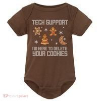 Tech Support I'm Here To Delete Your Cookies Baby Bodysuit thumb 0