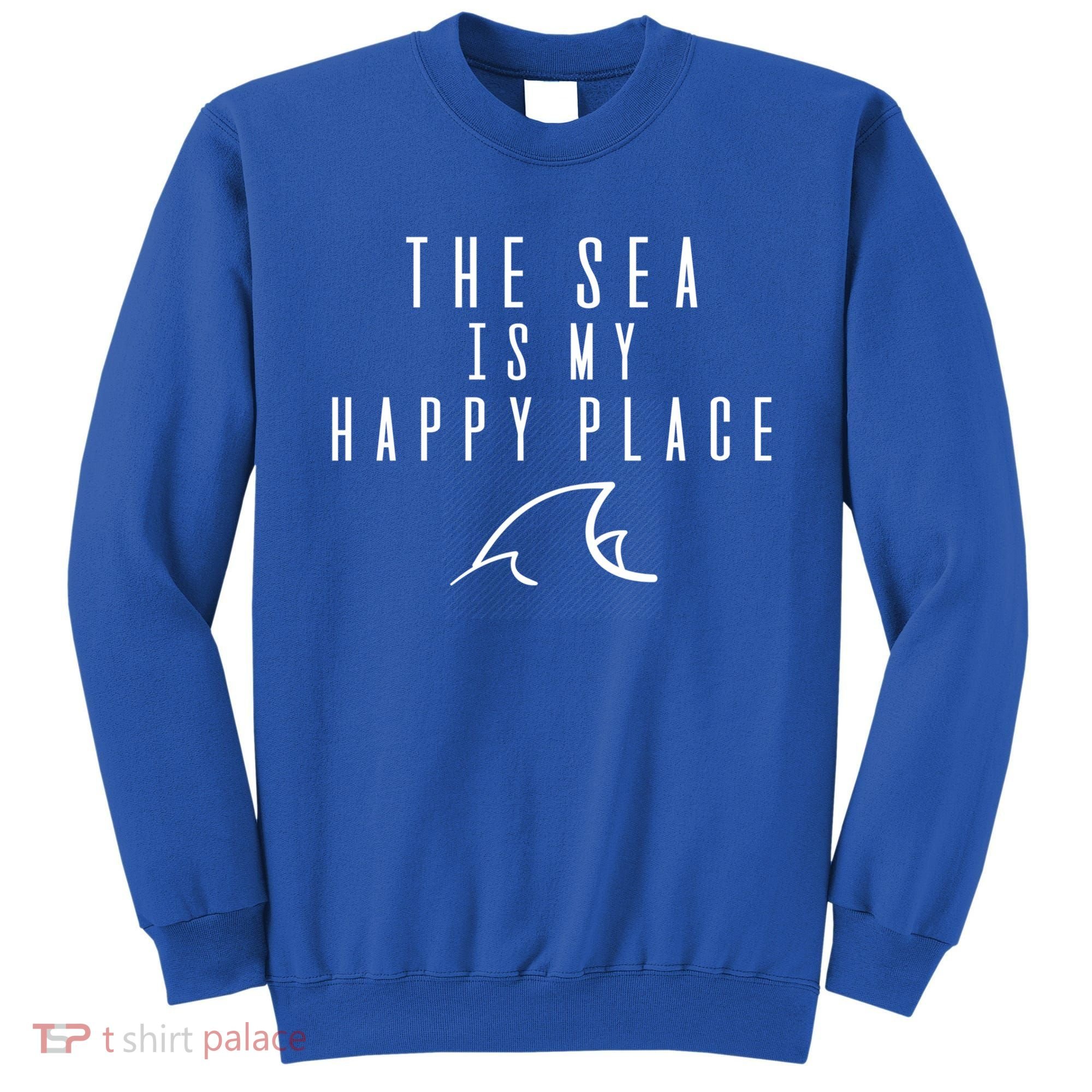 The Sea Is My Happy Place Gift Sweatshirt