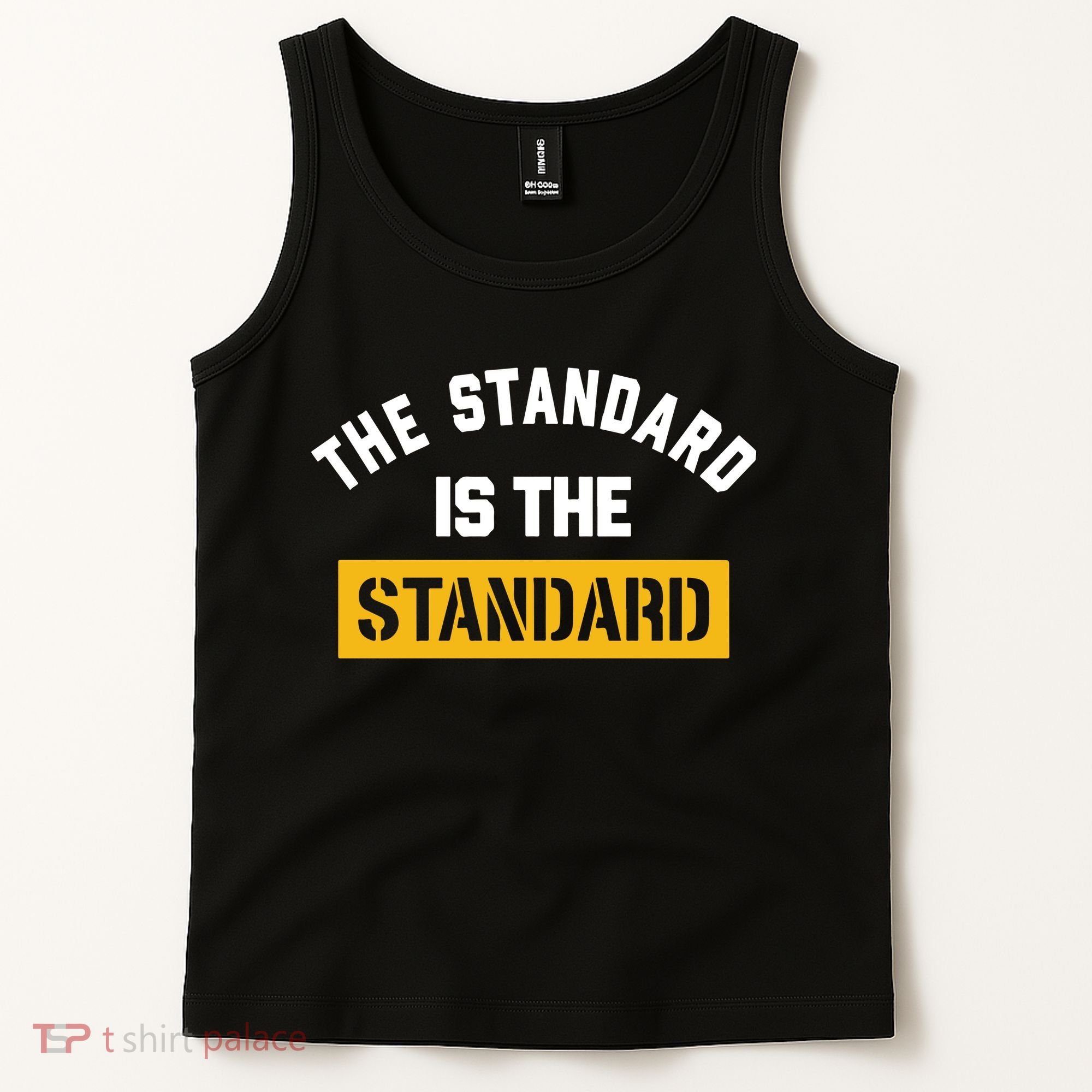 The Standard Is The Standard Tank Top