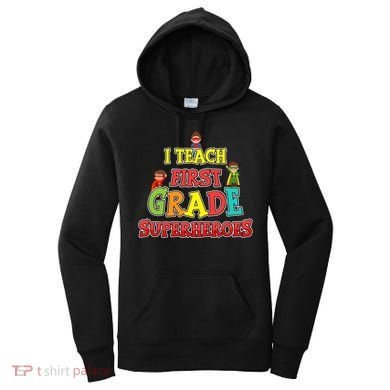 Teacher Superhero I Teach First Grade Superheroes Gift Women's Hoodie