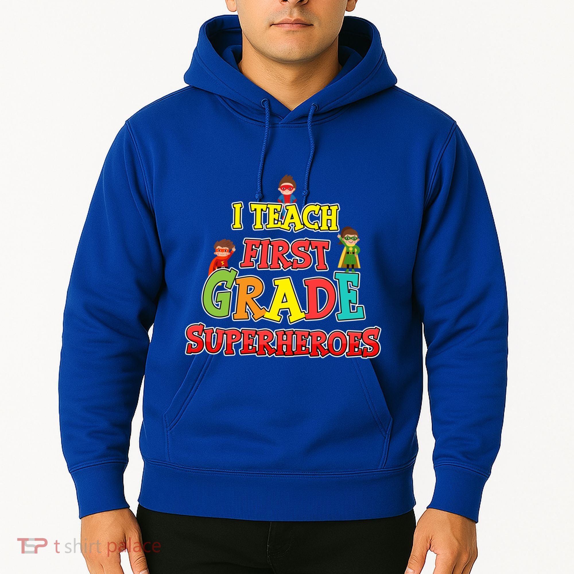 Teacher Superhero I Teach First Grade Superheroes Gift Hoodie
