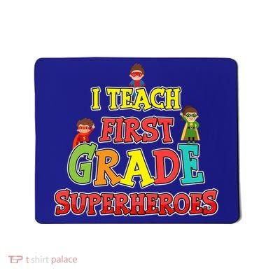 Teacher Superhero I Teach First Grade Superheroes Gift Mousepad
