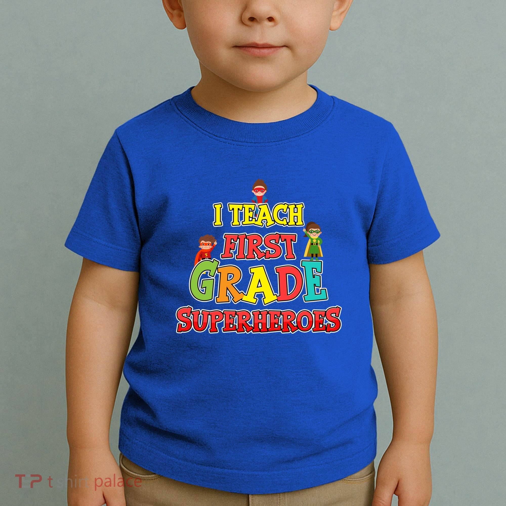 Teacher Superhero I Teach First Grade Superheroes Gift Toddler T-Shirt