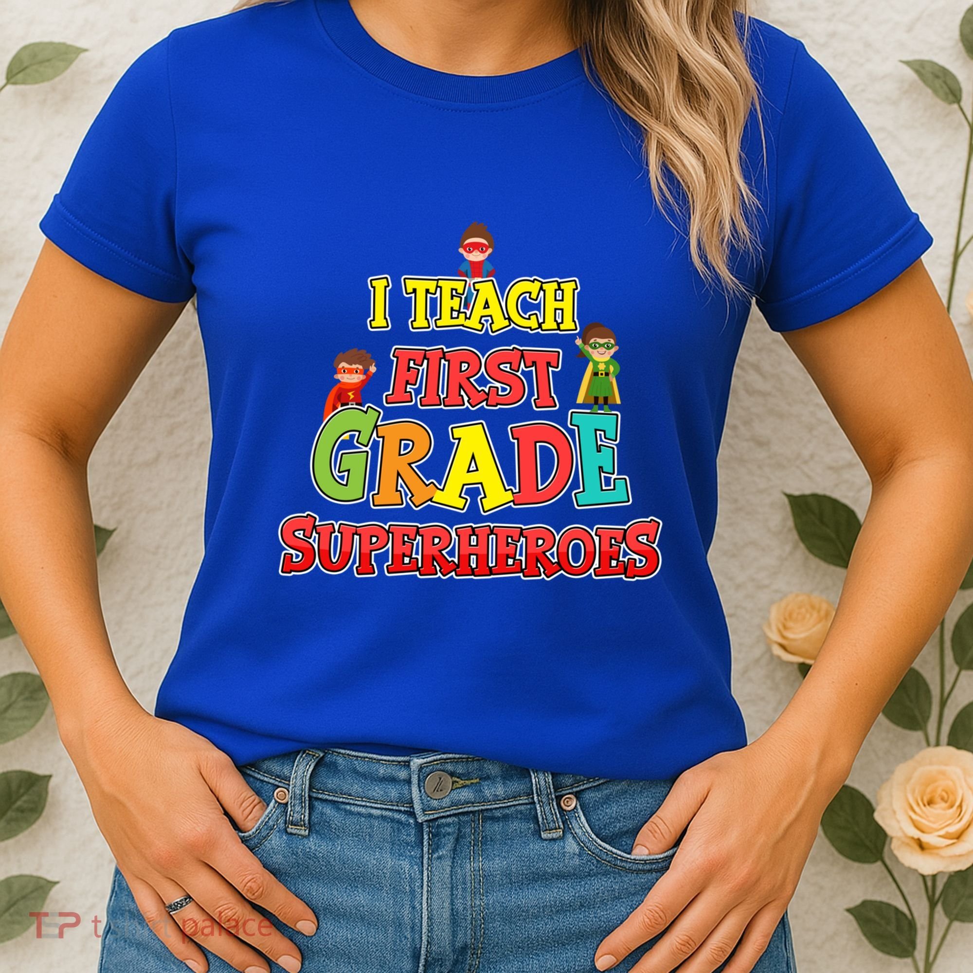 Teacher Superhero I Teach First Grade Superheroes Gift Women's T-Shirt