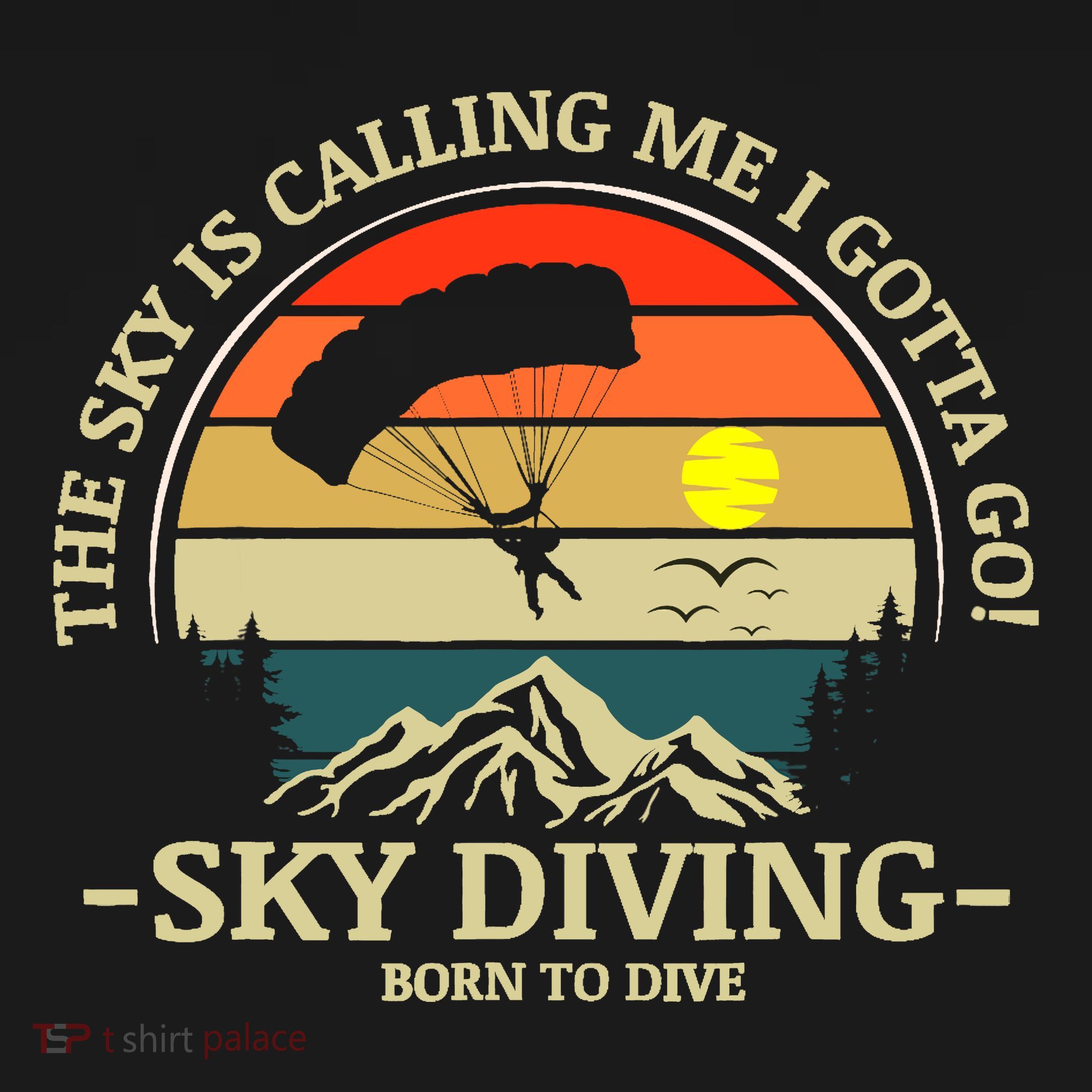 The Sky Is Calling Me I Gotta Go Skydiving Born To Dive Ornament