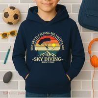 The Sky Is Calling Me I Gotta Go Skydiving Born To Dive Kids Hoodie thumb 2