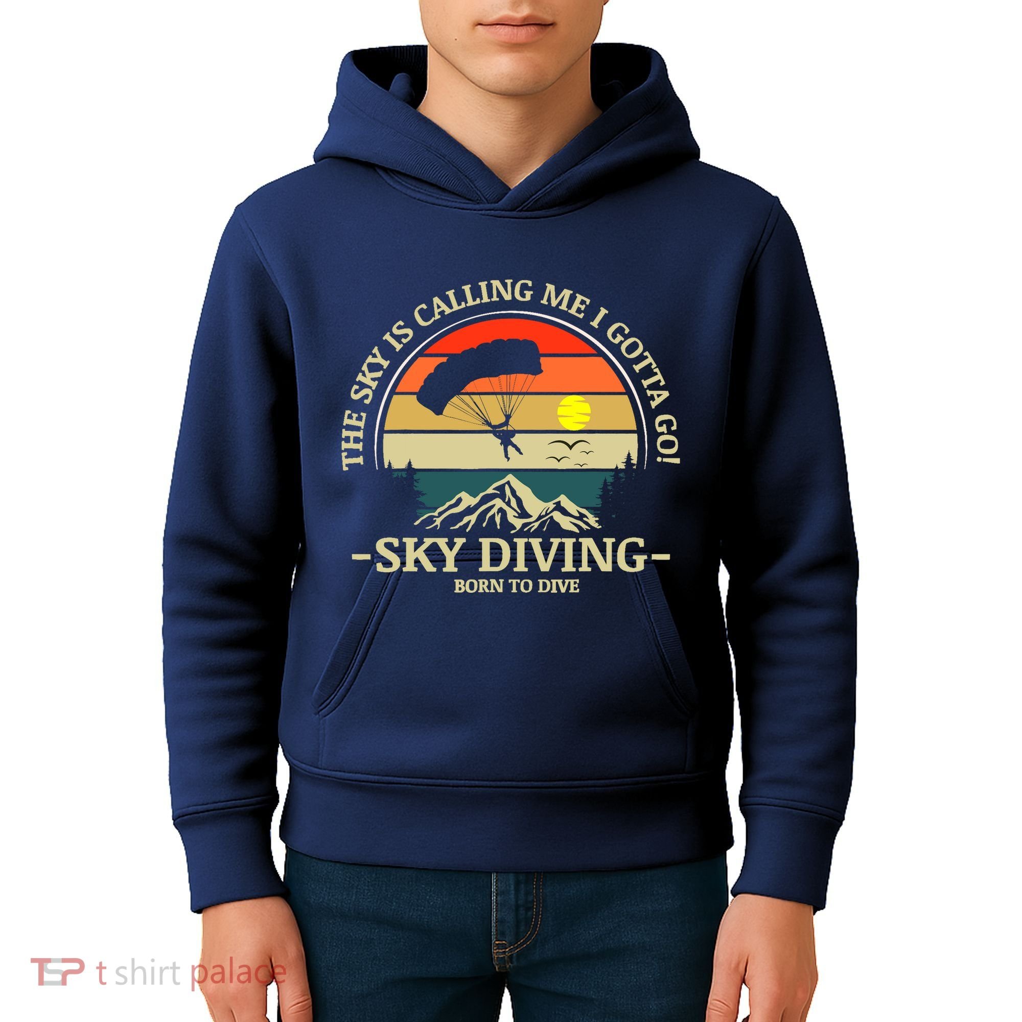 The Sky Is Calling Me I Gotta Go Skydiving Born To Dive Kids Hoodie