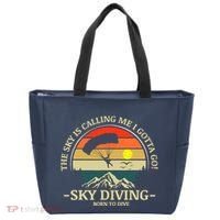 The Sky Is Calling Me I Gotta Go Skydiving Born To Dive Tote Bag thumb 0