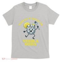 TodayS Soup Is Vodka Soda T-Shirt thumb 0