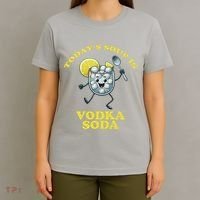TodayS Soup Is Vodka Soda T-Shirt thumb 4