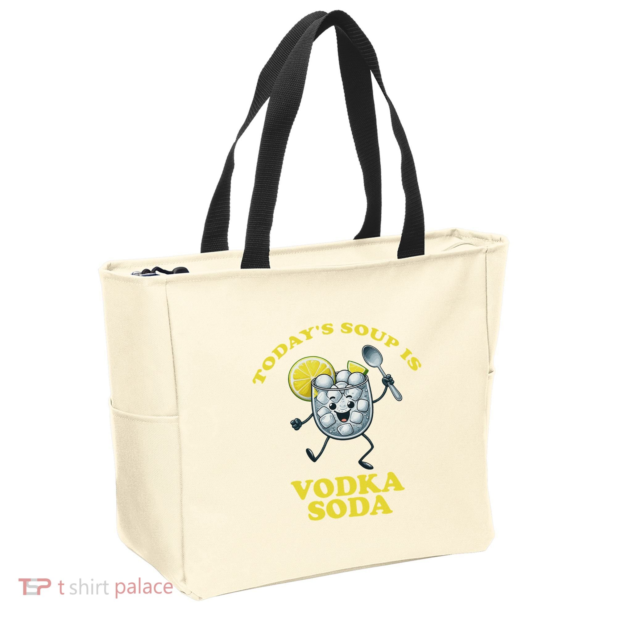 TodayS Soup Is Vodka Soda Tote Bag