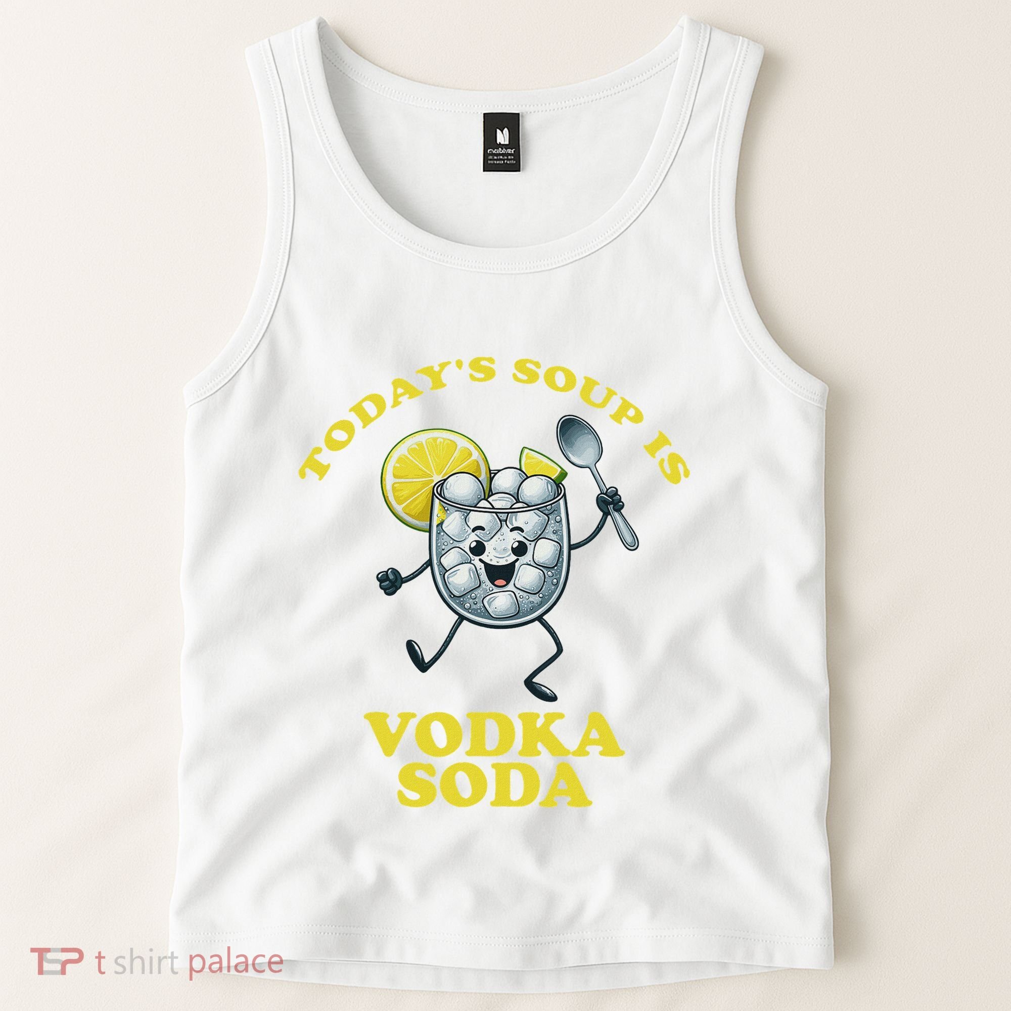 TodayS Soup Is Vodka Soda Tank Top