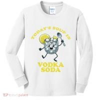 TodayS Soup Is Vodka Soda Kids Long Sleeve Shirt thumb 0