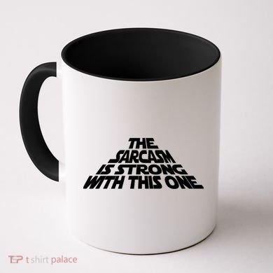 The Sarcasm Is Strong With This One Coffee Mug