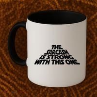 The Sarcasm Is Strong With This One Coffee Mug thumb 2