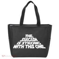 The Sarcasm Is Strong With This One Tote Bag thumb 0