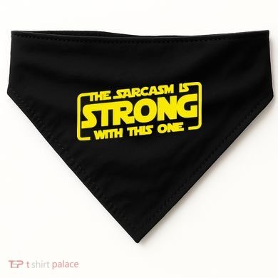 The Sarcasm Is Strong With This One Funny Sarcastic  USA-Made Doggie Bandana